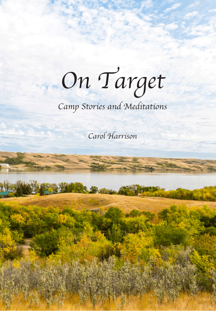 On Target - Camp stories and meditations